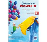 Lorenzo y el monumento: Descubriendo el patrimonio de mi ciudad: 0