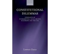 Lorenzo Zucca Constitutional Dilemmas (Copertina rigida)