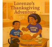 Lorenzo's Thanksgiving Adventure