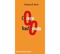 L'Oreste trasformato