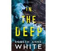 Loreth Anne White In the Deep (Tascabile)