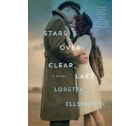Loretta Ellsworth Stars Over Clear Lake (Tascabile)
