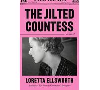The Jilted Countess: A Novel