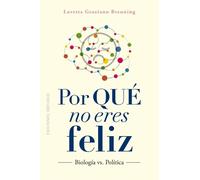 Loretta Graziano Breuning Por Que No Eres Feliz (Tascabile)