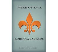 Loretta Jackson Wake of Evil (Tascabile)