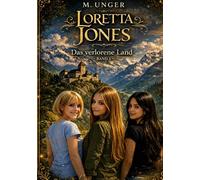 Loretta Jones: Das verlorene Land: 1