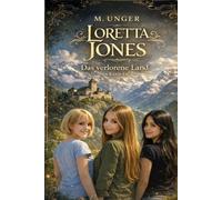 Loretta Jones: Das verlorene Land