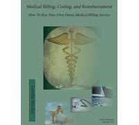 Loretta Lea Sinclair Medical Billing, Coding, and Reimbursement (Tascabile)