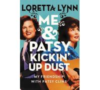 Loretta Lynn Me & Patsy Kickin' Up Dust (Copertina rigida)