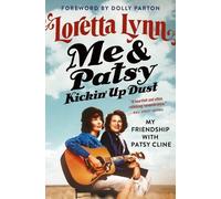 Loretta Lynn Me & Patsy Kickin' Up Dust (Copertina rigida)