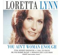 Loretta Lynn - You Ain't Woman Enough