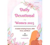 Loretta M Miller Daily Devotional for Women 2025 (Tascabile)