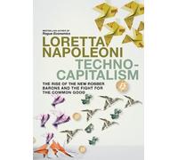 Loretta Napoleoni Technocapitalism (Tascabile)