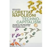 Loretta Napoleoni Technocapitalism (Tascabile)