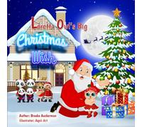 Loretta Owl's Big Christmas Wish, A Heartwarming Tale of Friendship and Holiday Magic