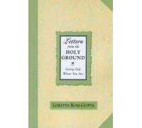 Loretta Ross-Gotta Letters From the Holy Ground (Tascabile)