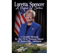 Loretta Spencer Loretta Spencer, A Passion for Service (Copertina rigida)