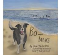 Loretta Tonelli Bo Talks... Ripples in Time (Tascabile)