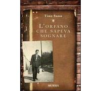 L' orfano che sapeva sognare