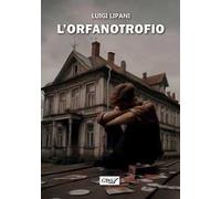 L'orfanotrofio