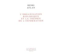 L'Organisation biologique de la théorie de l'information