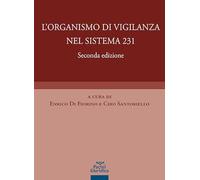 L'organismo di vigilanza nel sistema 231 - Seconda edizione