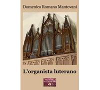 L'organista luterano