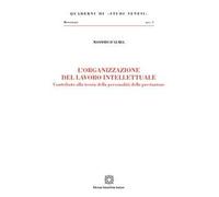 L'organizzazione del lavoro intellettuale