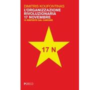 L'organizzazione rivoluzionaria 17 Novembre. 13 risposte dal carcere