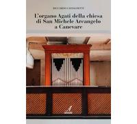 L'organo Agati della chiesa di San Michele a Canevare