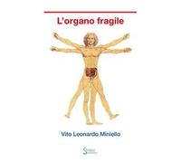 L'organo fragile
