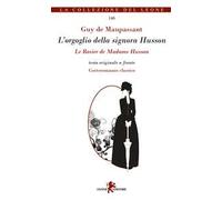 L'orgoglio della signora Husson. Testo originale a fronte