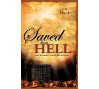 Lori A Haider Saved from Hell (Tascabile)