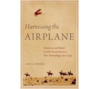 Lori A. Henning Harnessing the Airplane (Copertina rigida)