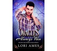 Lori Ames Oracles Always Win (Tascabile) Willow Lake Supernaturals