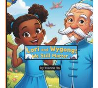 Lori and Wygong: We Still Matter