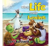Lori-Ann Russett When Life Really Begins (Tascabile)