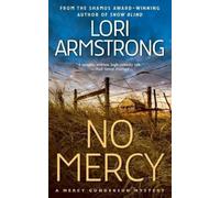 Lori Armstrong No Mercy (Tascabile)