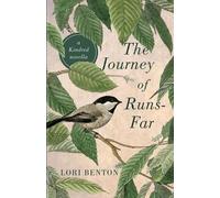 Lori Benton The Journey of Runs-Far (Tascabile)