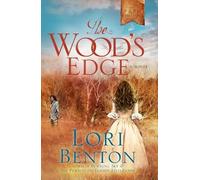 Lori Benton The Wood's Edge (Tascabile)
