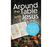 Lori Beth Wagner Around the Table with Jesus (Tascabile)