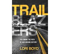 Lori Boyd Trailblazers (Tascabile)