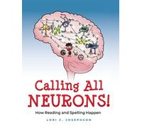 Lori C Josephson Calling All Neurons (Copertina rigida)