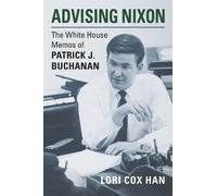 Lori Cox Han Advising Nixon (Tascabile)