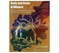 Lori Desautels Body and Brain Brilliance (Tascabile)