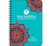 Lori Deschene Tiny Buddha 2027 Monthly/Weekly Planner Calendar: Simp (Tascabile)