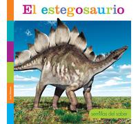 Lori Dittmer El Estegosaurio (Copertina rigida) Semillas del Saber