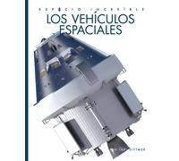 Lori Dittmer Los Vehiculos Espaciales (Tascabile)