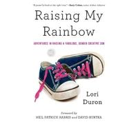 Lori Duron Raising My Rainbow (Tascabile)