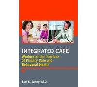 Lori E. Raney Integrated Care (Tascabile)